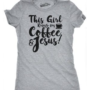 FINAL💵New This Girl Runs on Coffee & Jesus tee, M